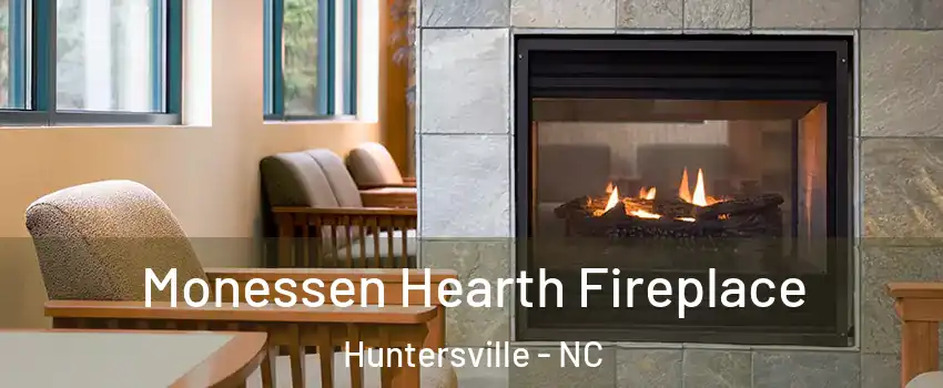  Monessen Hearth Fireplace Huntersville - NC